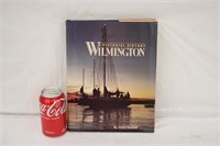 A Pictorial History Wilmington By Anne Russell
