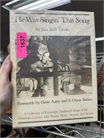 VTG GENE AUTRY BOOK HE WAS SINGING THIS SONG