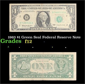 1963 $1 Green Seal Federal Reserve Note Grades f,