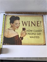 Wine How Classy People Get Wasted Tin Sign