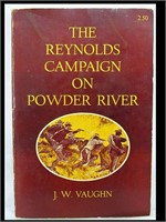 BOOK - THE REYNOLD'S CAMPAIGN ON HE POWDER RIVER