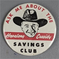 Hopalong Cassidy Savings Club Button