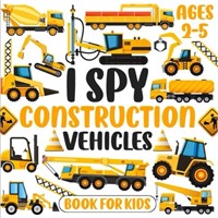 (N) I Spy Construction Vehicles Book For Kids Ages