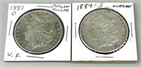 1881-O & 1884-S Morgan Silver Dollars.