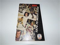 1974 75 WHA Hockey Media Guide