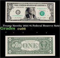 Trump Novelty 2021 $1 Federal Reserve Note Grades