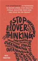 *NEW* Stop Overthinking: 23 Techniques (Paperback)