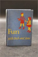 1940 FIRST EDITION FUN W DICK AND JANE BOOK