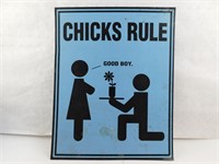 Chicks Rule Sign