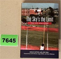"The Sky's The Limit " The Joe Dial Story" Signed