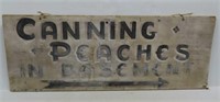Canning Peaches in Basement Wooden Sign