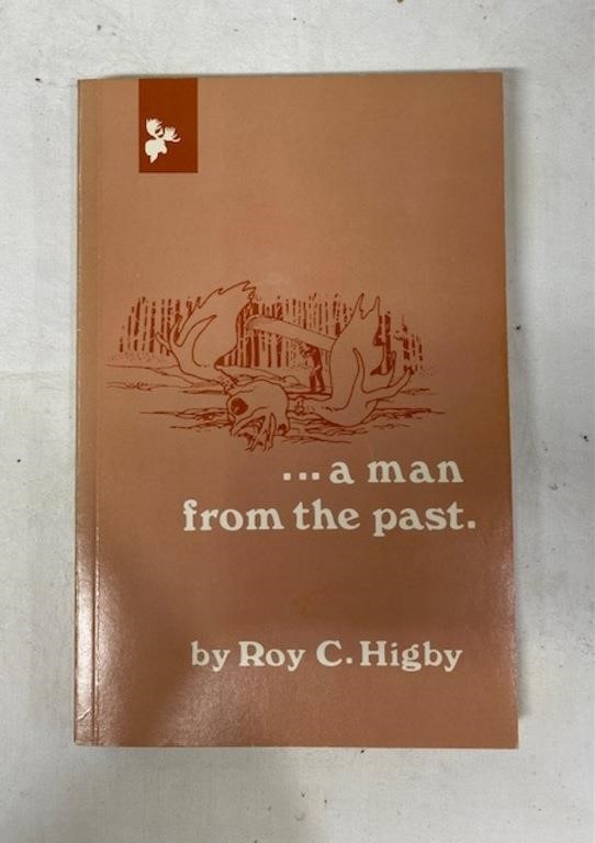 Book - “…A Man From The Past”.  Roy Rigby