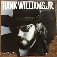 Hank Williams, Jr "Whiskey Bent & Hell Bound"