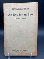 An Eye For An Eye By Clarence Darrow, 1905 Print