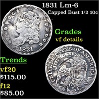 1831 Lm-6 Capped Bust Half Dime 1/2 10c Grades vf