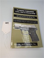 Florida Firearms Law, Use & Ownership 7th Edition