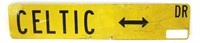 Celtric Drive Metal Sign 30"W x 6"T