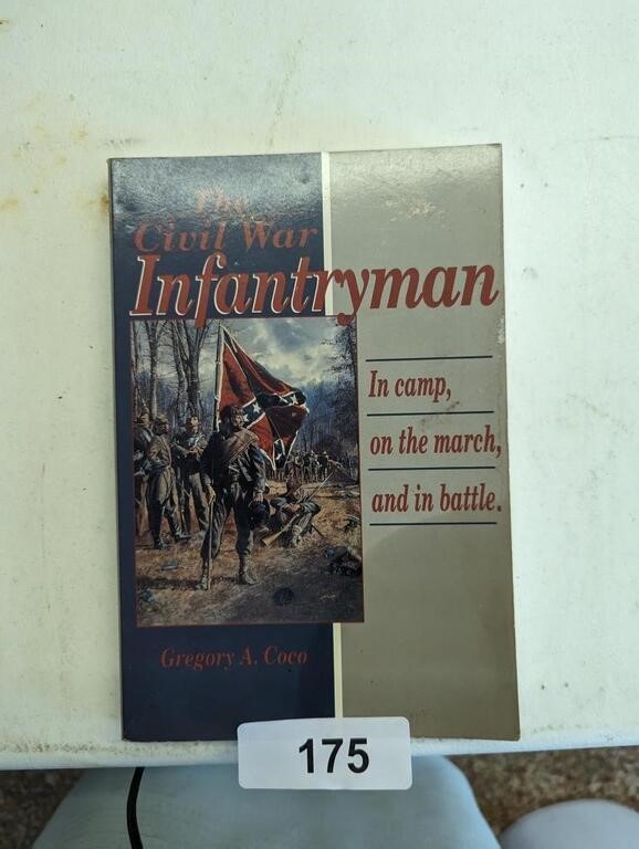 The Civil Infantryman Book