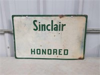 2 SIDED "SINCLAIR HONORED" SIGN - 23 X 15