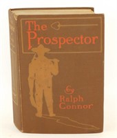 Vintage 1904 Hardcover Book: "The Prospector" by