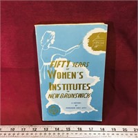 50 Years Of Women's Institutes In NB Book