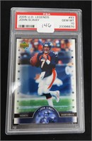 2005 UD legends John Elway #93, PSA 10