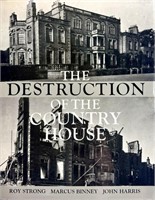 The Destruction Of The Country House, R. Strong