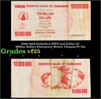 2006-2008 Zimbabwe (ZWN 2nd Dollar) 10 Million Dol