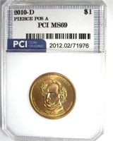 2010-D Pierce $ PCI MS69 Position A