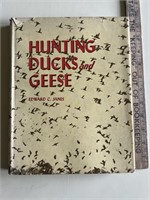 Hunting Ducks and Geese by Edward C. Janes