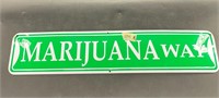 Marijuana Way street sign 24" long