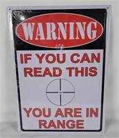 New Warning You Are In Range Tin Sign