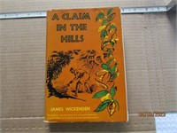 Vintage Book 1957 A Claim In The Hills True Story