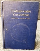 1931 First Edition Unfashionable Convictions Book