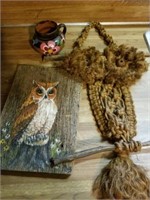 WOOD PAINTED OWL AND CROCHED OWL WITH POTTERY BOWL