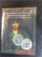 THE FAMOUS 1863 PATTERN TRANSITIONAL DOLLAR