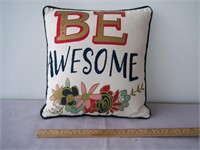 CUTE Be Awesome Home Decor Pillow