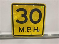 30 MPH REFLECTIVE SIGN - 18 X 18