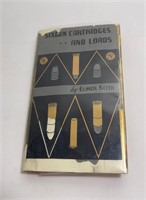 Sixgun Cartridges and Loads Elmer Keith 1936 1st