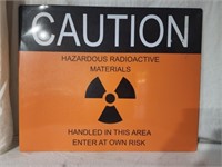 Caution radioactive materials metal sign