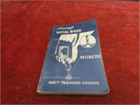 1944 Aircraft Navy metal work book.