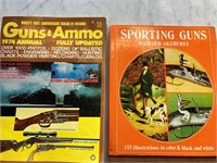 SPORTING GUNS AND GUNS AND AMMO