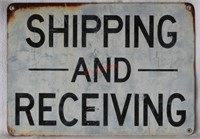 Vintage Heavy Metal Shipping & Receiving Sign