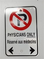 Physicians Only Parking Sign