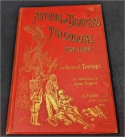 Autour Du Drapeau Tricolore 1789-1889 Hardcover