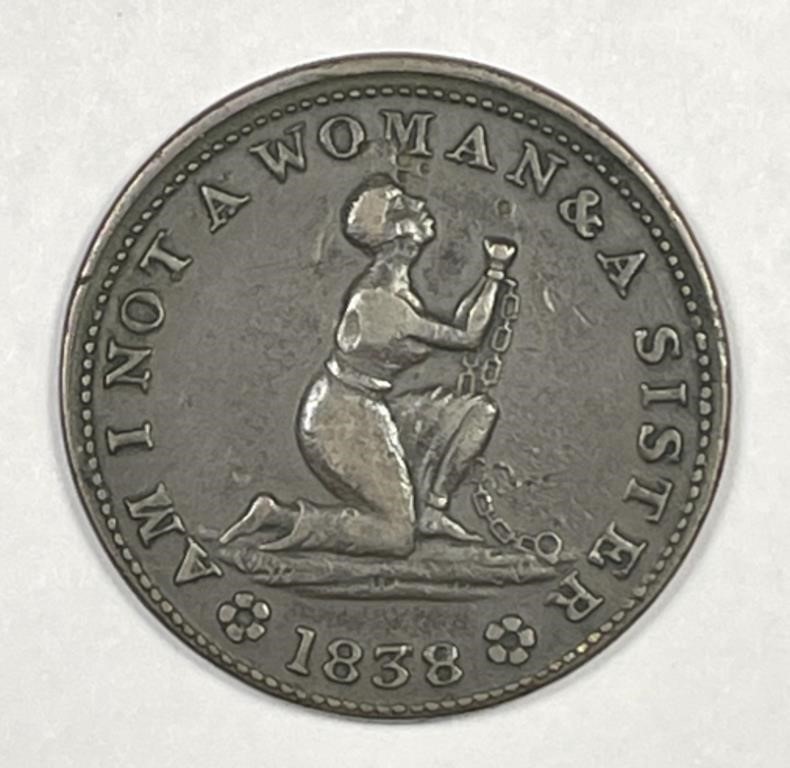 1838 Am I Not A Woman & A Sister Hard Times Token