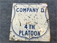 Company D 4th Platoon Sign
