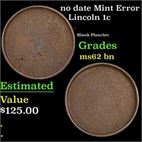 no date Lincoln Cent Mint Error 1c Grades Select U