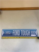 Ford Tough Metal sign (5’’ x 24’’)