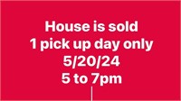Pick up day 5/20/24 5 to 7pm